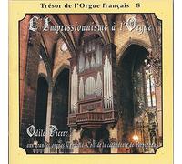 L'Impressionisme a l'Orgue - dile Pierre aux grandes orgues Cavaille-Coll (1857) de la cathedrale Saint-Jean de Perpignan
