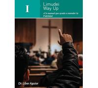 Limudei 1 de Way Up: Un manual que ayuda a entender la Fidelidad (Libros de Limudei de Way Up)