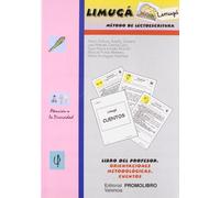 LIMUGÁ. Método de lectoescritura. Libro del profesor. Orientaciones. Metodológicas. Cuentos | Aa. Vv.