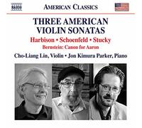 Lin, Cho-Liang/Parker, Jon K. - Violin Sonatas (American) - Schoenfeld, P./ Stucky, S./ Harbison, J. (Three American Sonatas)