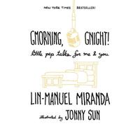 Lin-Manuel Miranda Gmorning, Gnight (Tapa dura)