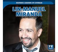 Lin-Manuel Miranda (Hispanic Leaders of Courage)