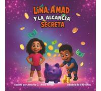 Lina, Amad y la Alcancía Secreta: Una serie de finanzas para niños de ZilRoma (ZilRoma Kids Finance Series)