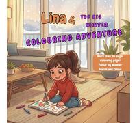 Lina and the Big Winter Colouring Adventure: A creative winter colouring book with 40+ pages | Colour by Number | Search & Colour | Fun colouring tasks | Ages 3-5 (Lina's Adventures)