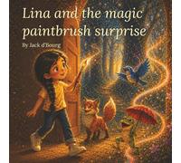 Lina and the Magic Paintbrush Surprise (The Lina series)
