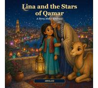 Lina and the Stars of Qamar: A Story About Kindness