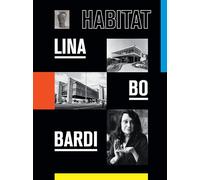Lina Bo Bardi: Habitat – Prestel