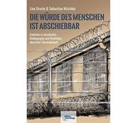 Lina Droste Seb Die Würde des Menschen ist abschiebbar: Einblicke (Tapa blanda)