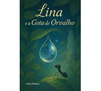 Lina e a Gota de Orvalho