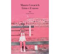 Lina e il sasso (Oceani)