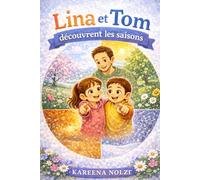 Lina et Tom découvrent les saisons