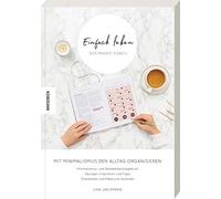 Lina Jachmann Einfach leben - Der Praxis-Coach: Mit Minimalismus d (Tapa blanda)