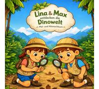 Lina & Max entdecken die Dinowelt: Mal- und Mitmachbuch