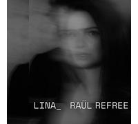 Lina_Raül Refree - Lina_Raül Refree