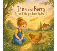 Lina und Berta und die Goldene Feder