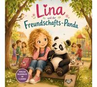 Lina und der Freundschafts-Panda (LINA, du bist ne' Wucht)