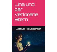 Lina und der verlorene Stern