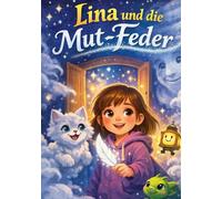 Lina und die Mut-Feder
