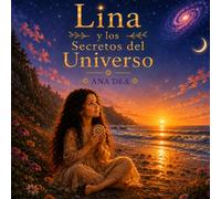 Lina y los Secretos del Universo (Las Aventuras de Lina)