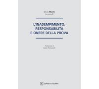 L'inadempimento: responsabilità e onere della prova