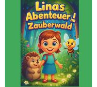 Linas Abenteuer im Zauberwald