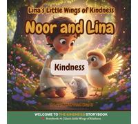 Lina's Little Wings of Kindness: A heartwarming story about kindness, empathy, and the small moments that change a heart (The Garden of Good Hearts): 2