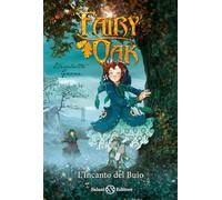 L'incanto del buio. Fairy Oak (Vol. 2)