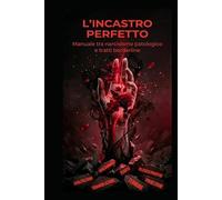 L'INCASTRO PERFETTO tra narcisismo patologico e tratti bordeline