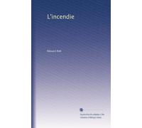 L'incendie