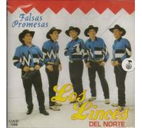 Linces Del Norte - Falsas Promesas