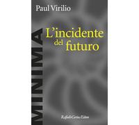 L'incidente del futuro (Minima)