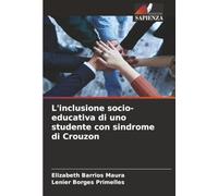 L'inclusione socio-educativa di uno studente con sindrome di Crouzon