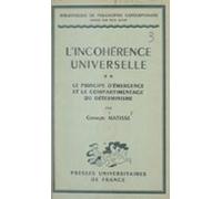 Lincohérence Universelle (2). Le Principe Démergence Et Le Compartimen