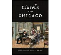 Lincoln and Chicago