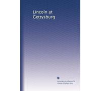 Lincoln at Gettysburg