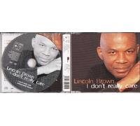 Lincoln Brown - I don't really care [Single-CD]