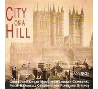 Lincoln Cathedral Choir - City on a Hill [Import]
