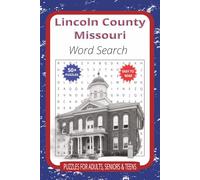 Lincoln County Missouri Word Search: Learn Local History and Explore Missouri’s Heartland Through Word Puzzles