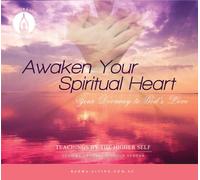 Lincoln Gergar - Awaken Your Spiritual Heart: Your Doorway to God's Love