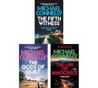 Lincoln Lawyer Later Cases Collection by Michael Connelly: The Fifth Witness, The Gods of Guilt & The Law of Innocence - Three Dangerous Cases Pushing Haller to His Limits (3-Book Set)