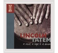 Lincoln Tatem - Voice a Hope & a Drum