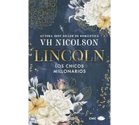 Lincoln: Una novela romántica adictiva con mucha química (CHIC EDITORIAL)