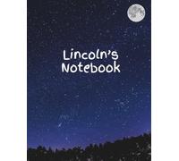 Lincoln's Notebook: Starry Night Customized Sketchbook for Kids