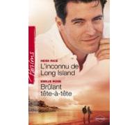 Linconnu De Long Island - Brûlant Tête-à-tête (harlequin Passions) (eb