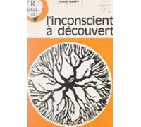 Linconscient À Découvert (ebook)