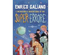 L'incredibile avventura di un super-errore (Letture estive)