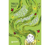 L'incredibile storia della bambina nata come un fiore (Le zebre)