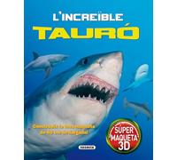 L'increïble tauró (Viatja a...)