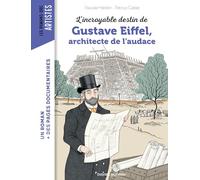 L'incroyable destin de Gustave Eiffel, architecte de l'audace