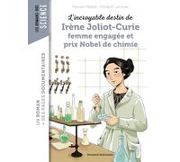 L'incroyable destin de Irène Joliot-Curie, femme engagée et prix nobel de chimie